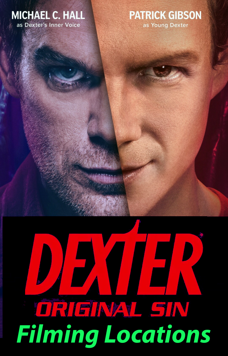 DEXTER: Original Sin Filming Locations - the actual places where the TV show Dexter was filmed.